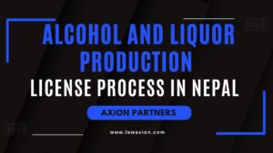 Alcohol and Liquor Production License Process in Nepal