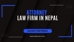 Attorney Law Firm in Nepal