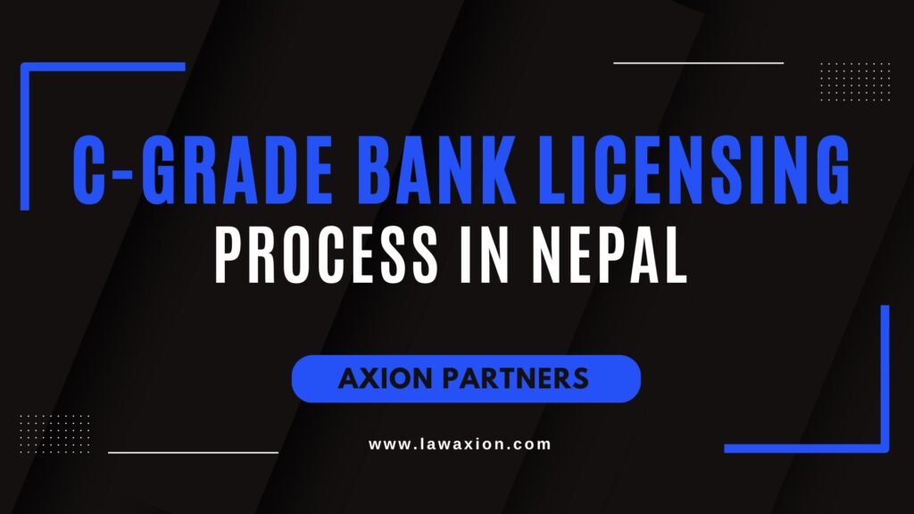 C-Grade Bank Licensing Process in Nepal