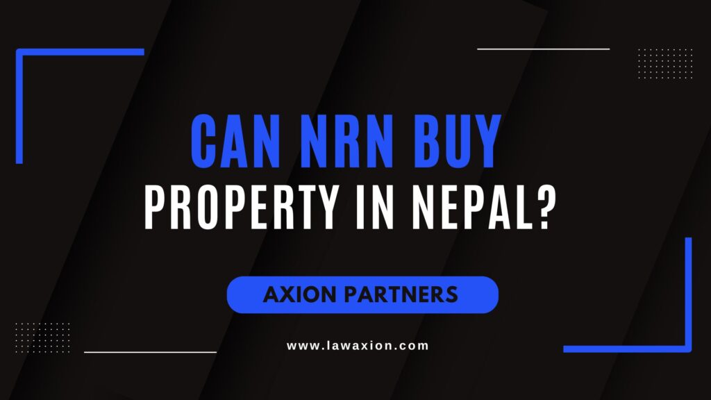 Can NRN Buy Property in Nepal
