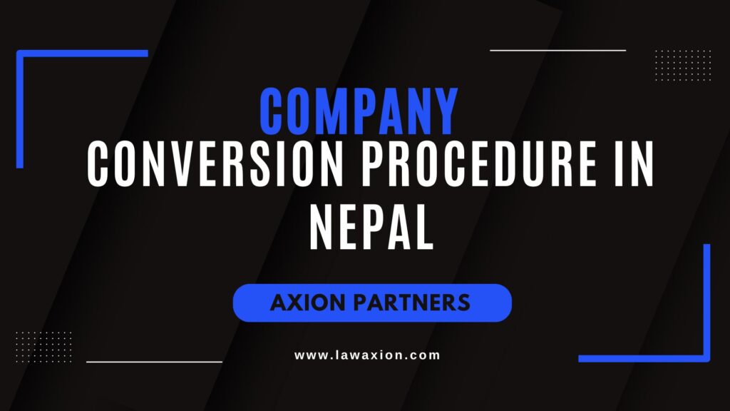 Company Conversion Procedure in Nepal