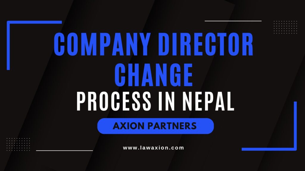 Company Director Change Process in Nepal
