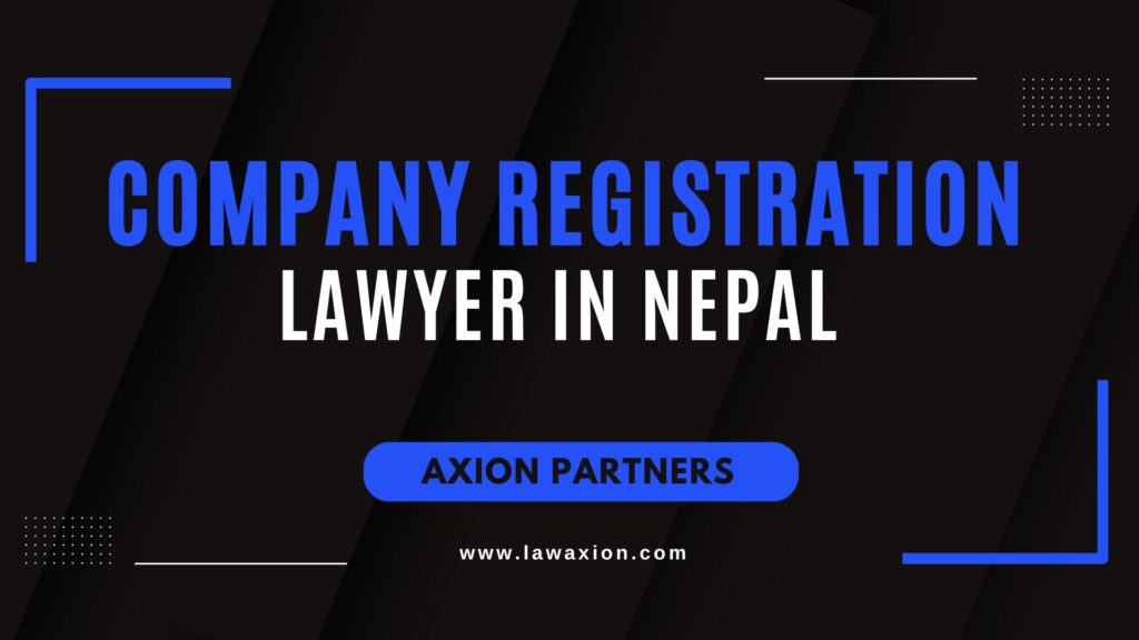Company Registration Lawyer in Nepal
