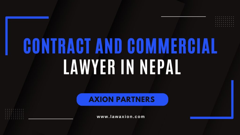 Contract and Commercial Lawyer in Nepal