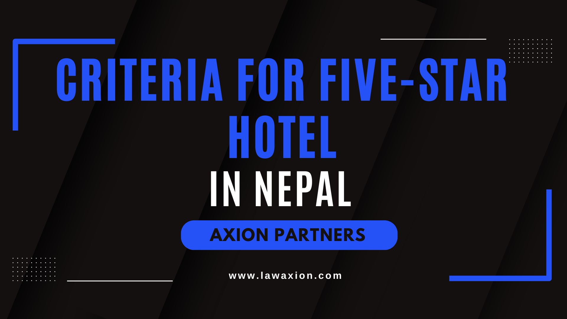 Criteria for Five-Star Hotel in Nepal