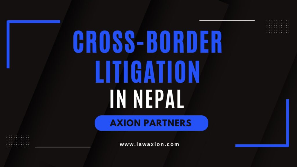 Cross-Border Litigation in Nepal