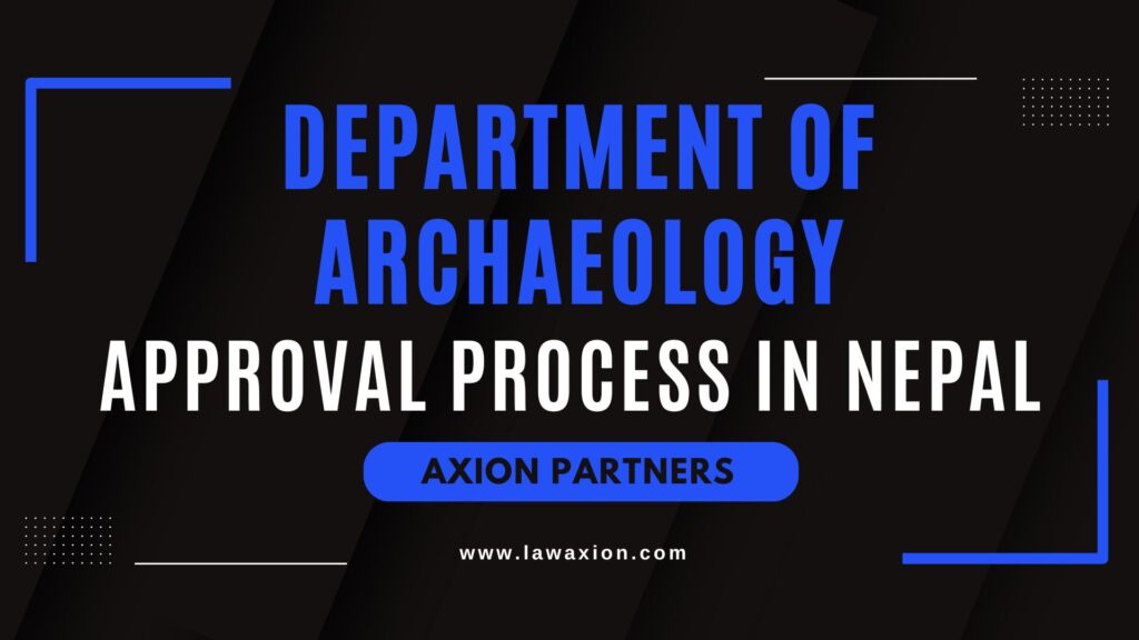Department of Archaeology Approval Process in Nepal
