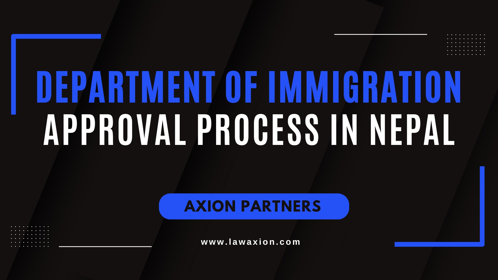 Department of Immigration Approval Process in Nepal