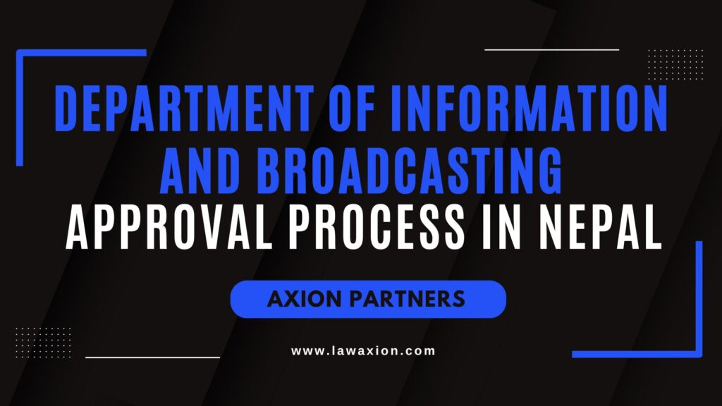 Department of Information and Broadcasting Approval Process in Nepal