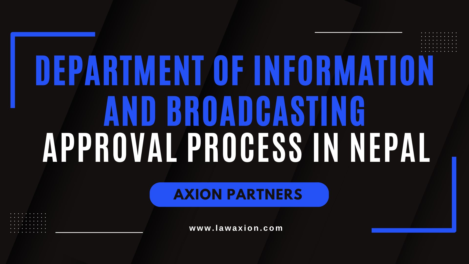 Department of Information and Broadcasting Approval Process in Nepal