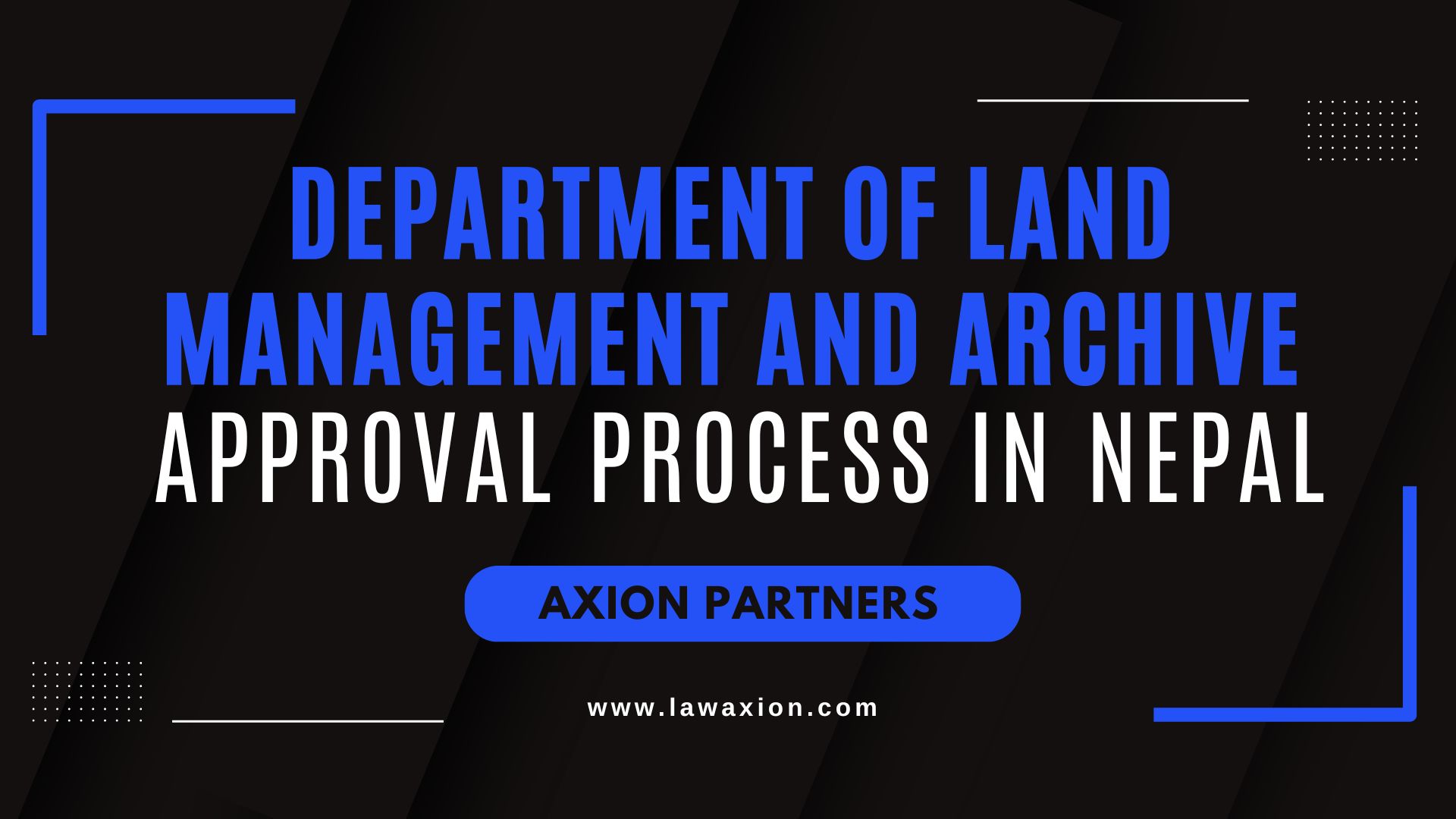 Department of Land Management and Archive Approval Process in Nepal