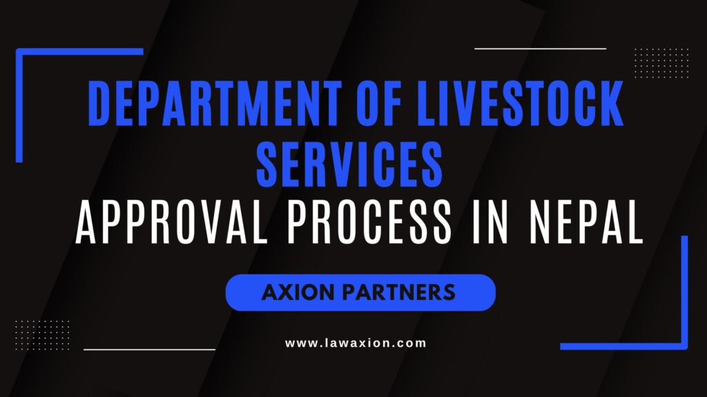 Department of Livestock Services Approval Process in Nepal