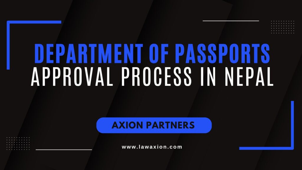 Department of Passports Approval Process in Nepal