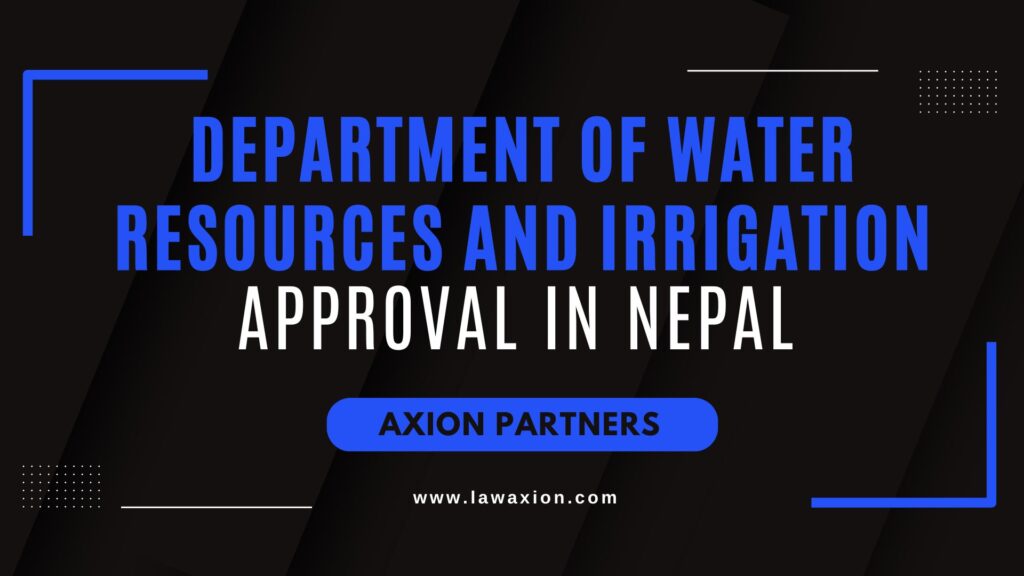Department of Water Resources and Irrigation Approval in Nepal