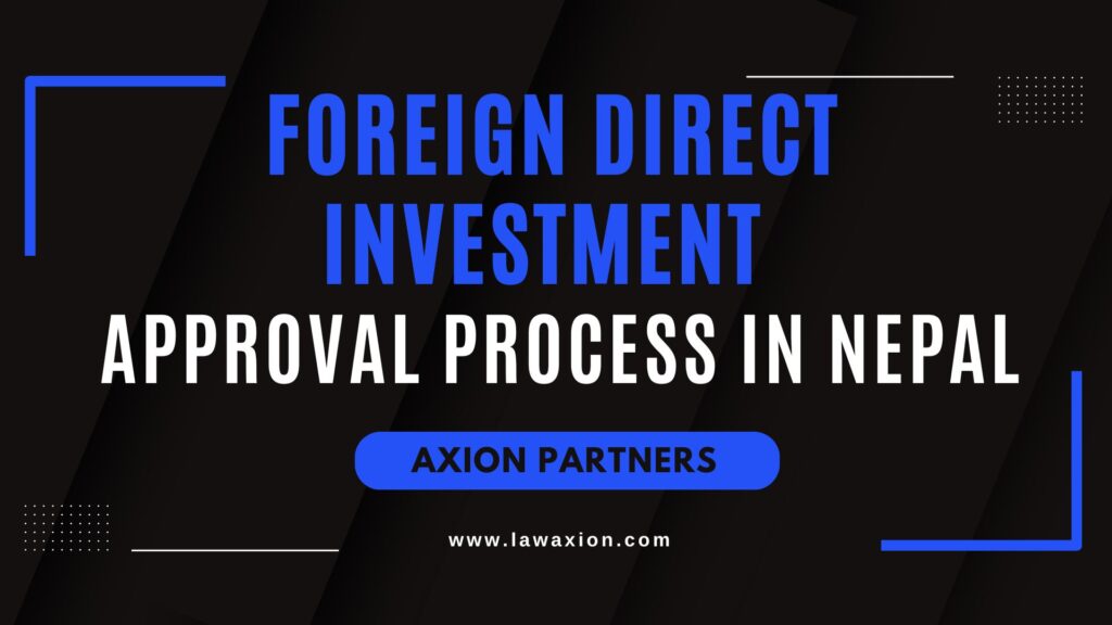 Foreign Direct Investment Approval Process in Nepal