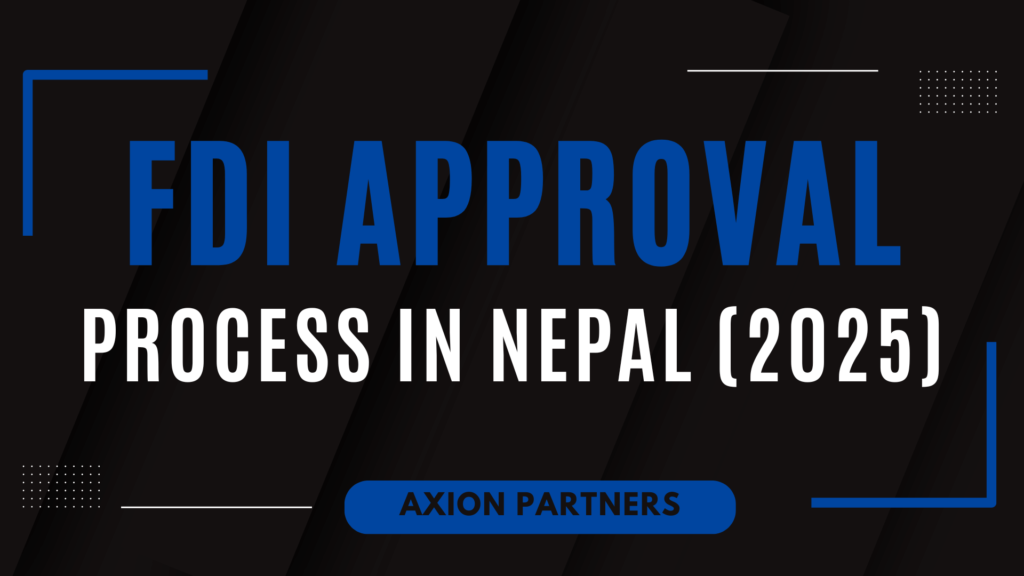 Foreign Direct Investment Approval Process in Nepal