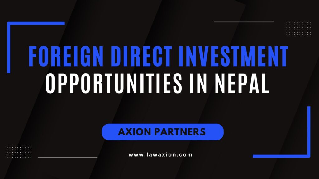 Foreign Direct Investment Opportunities in Nepal