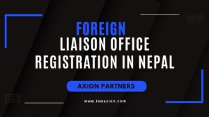 Foreign Liaison Office Registration in Nepal