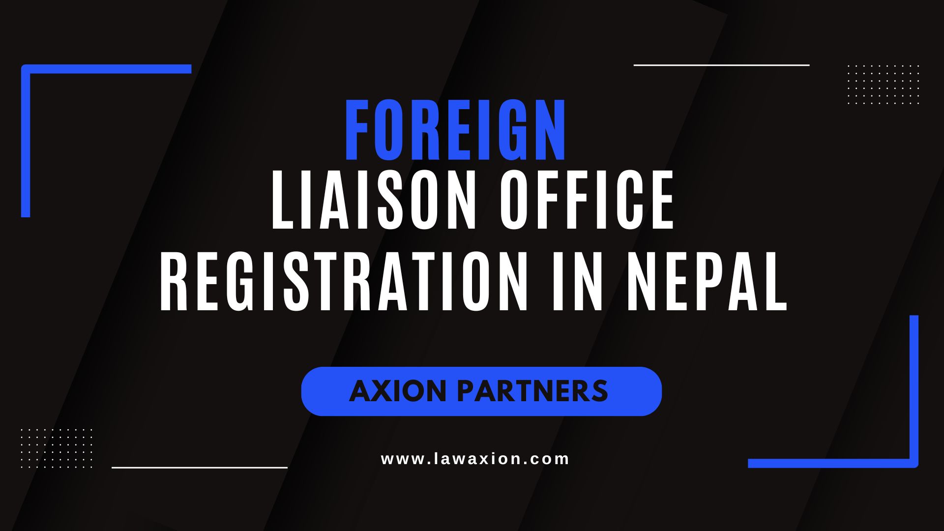 Foreign Liaison Office Registration in Nepal