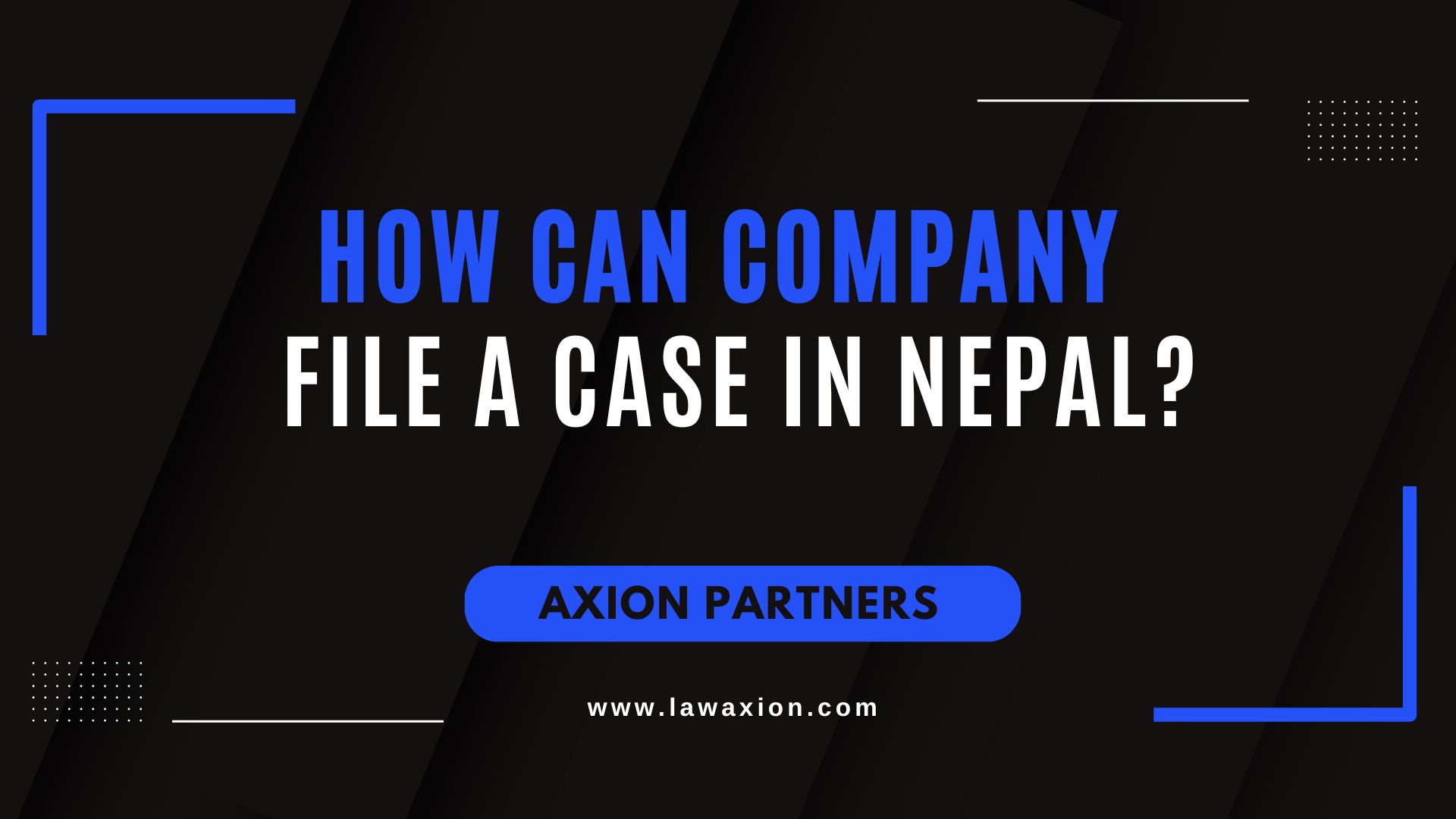 How can Company File a Case in Nepal