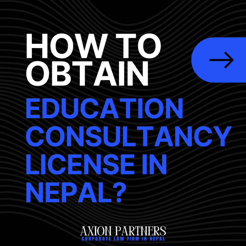 How to Obtain Education Consultancy License in Nepal