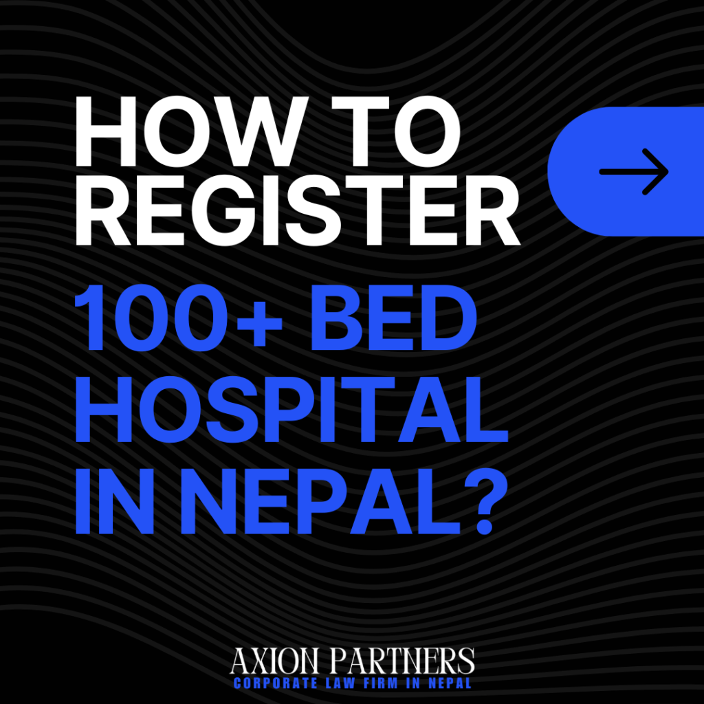 How to Register 100+Bed Hospital in Nepal