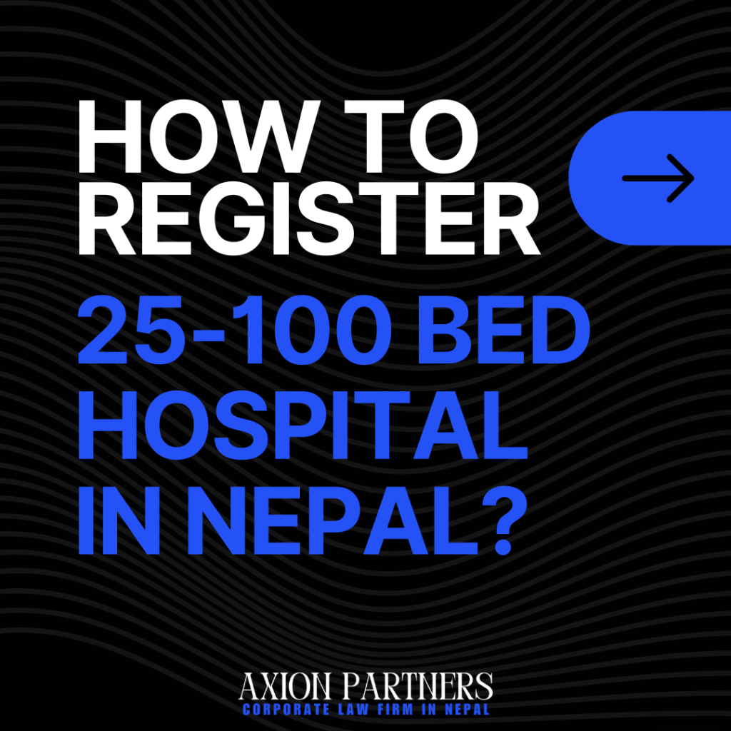 How to Register 25-100 Bed Hospital in Nepal