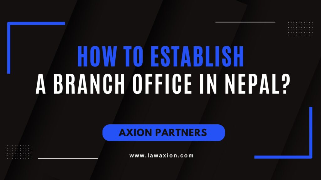 How to establish a Branch Office in Nepal