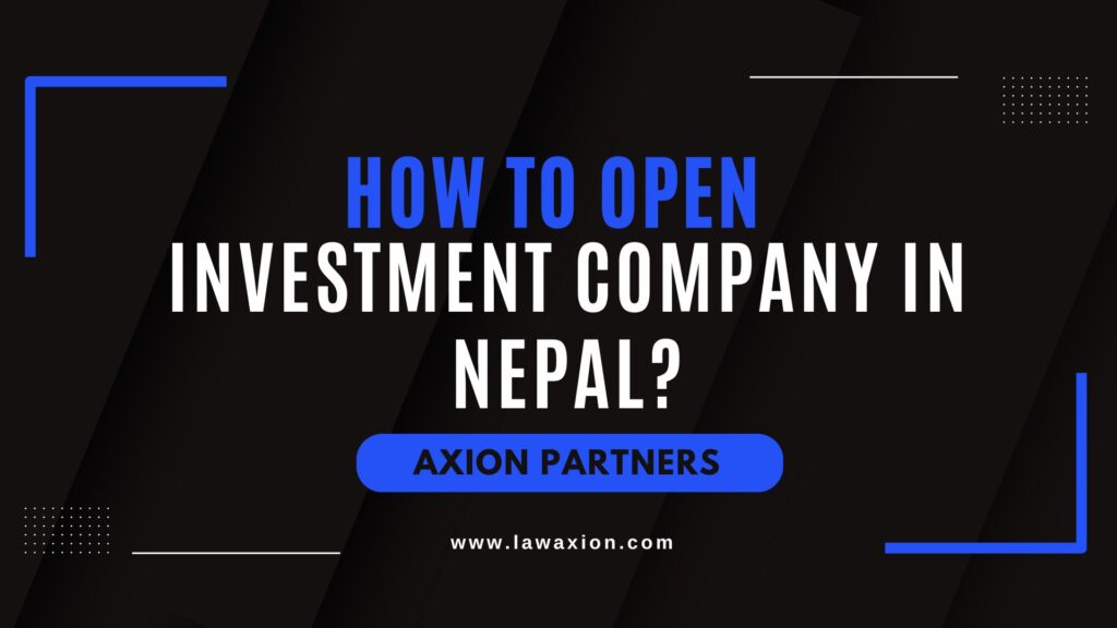 How to open Investment Company in Nepal