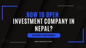 How to open Investment Company in Nepal