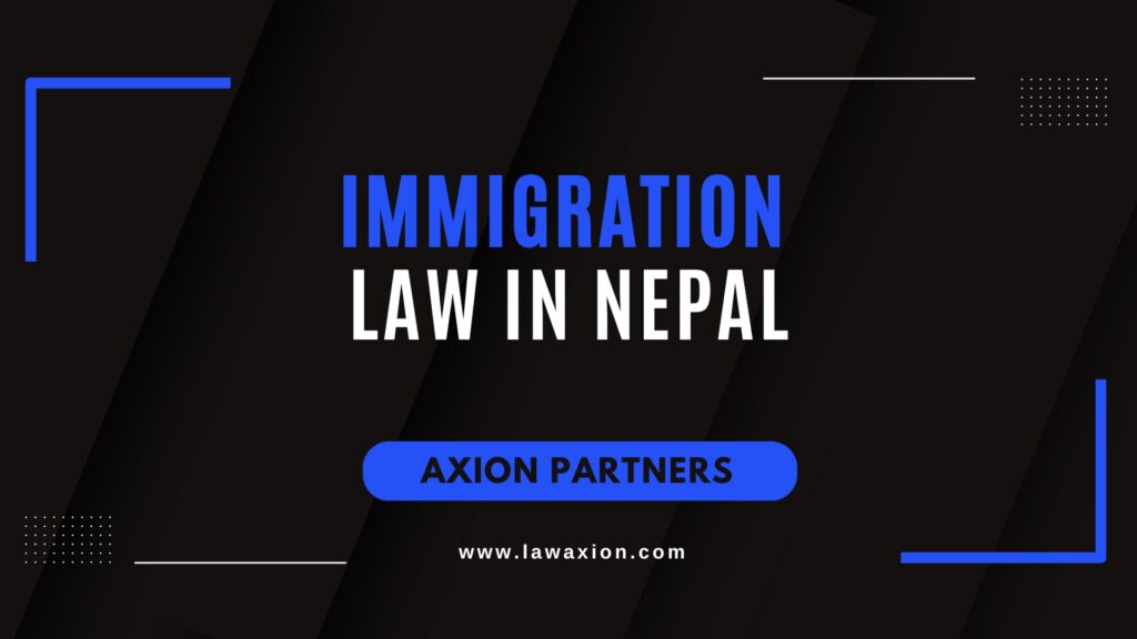 Immigration Law in Nepal