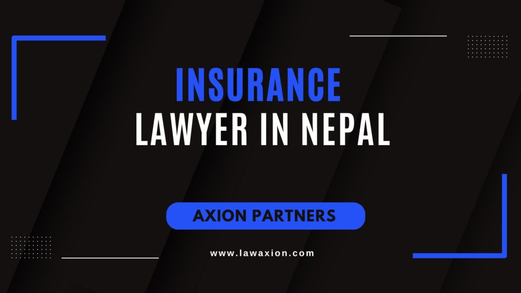 Insurance Lawyer in Nepal