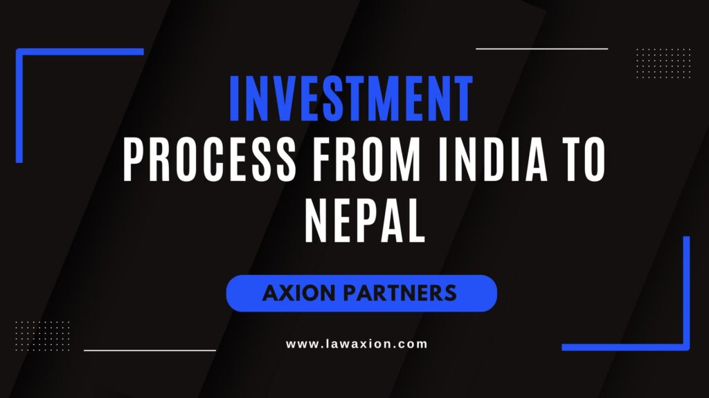Investment Process from India to Nepal