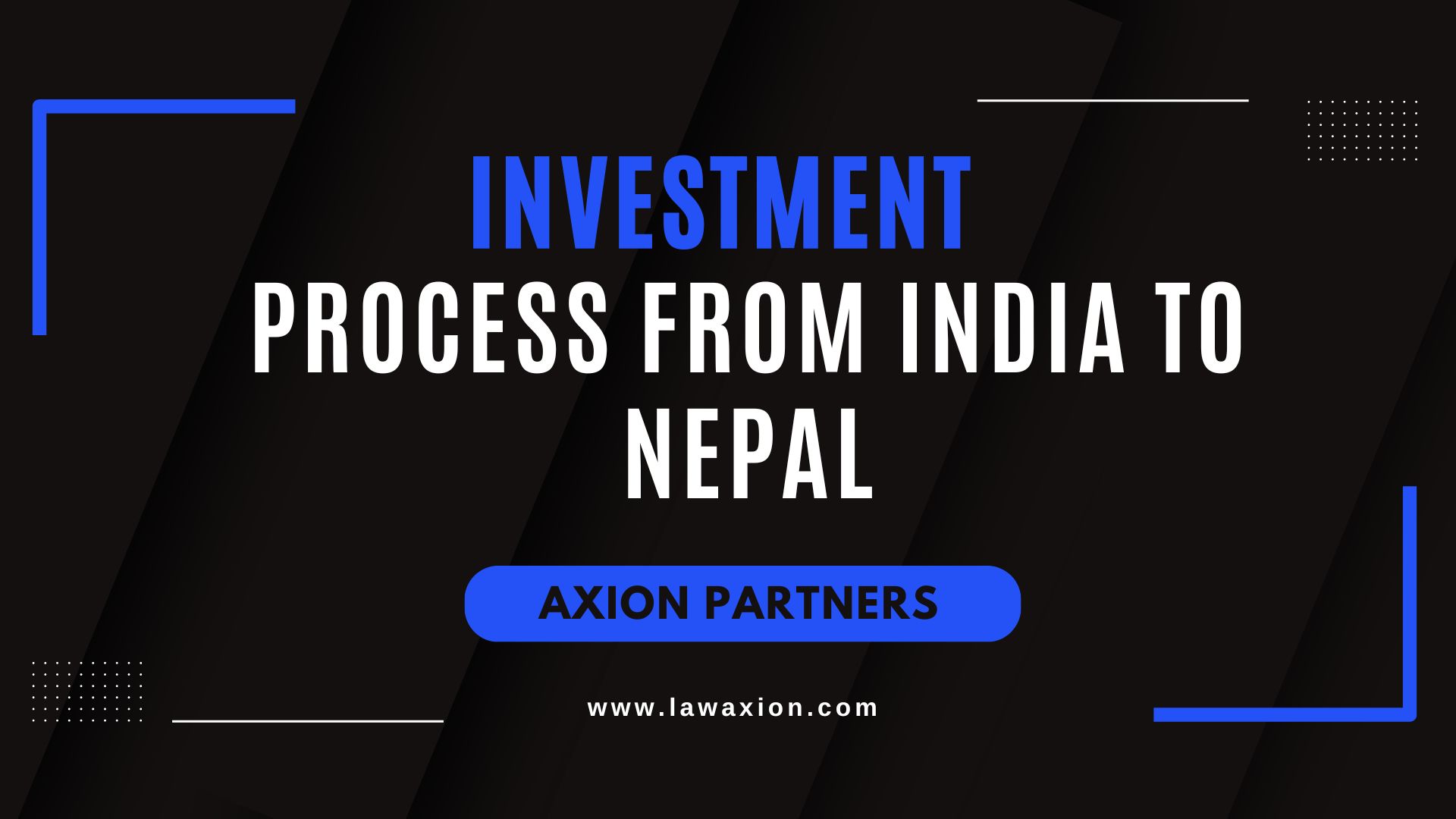 Investment Process from India to Nepal
