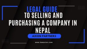 Legal Guide to Selling and Purchasing a Company in Nepal