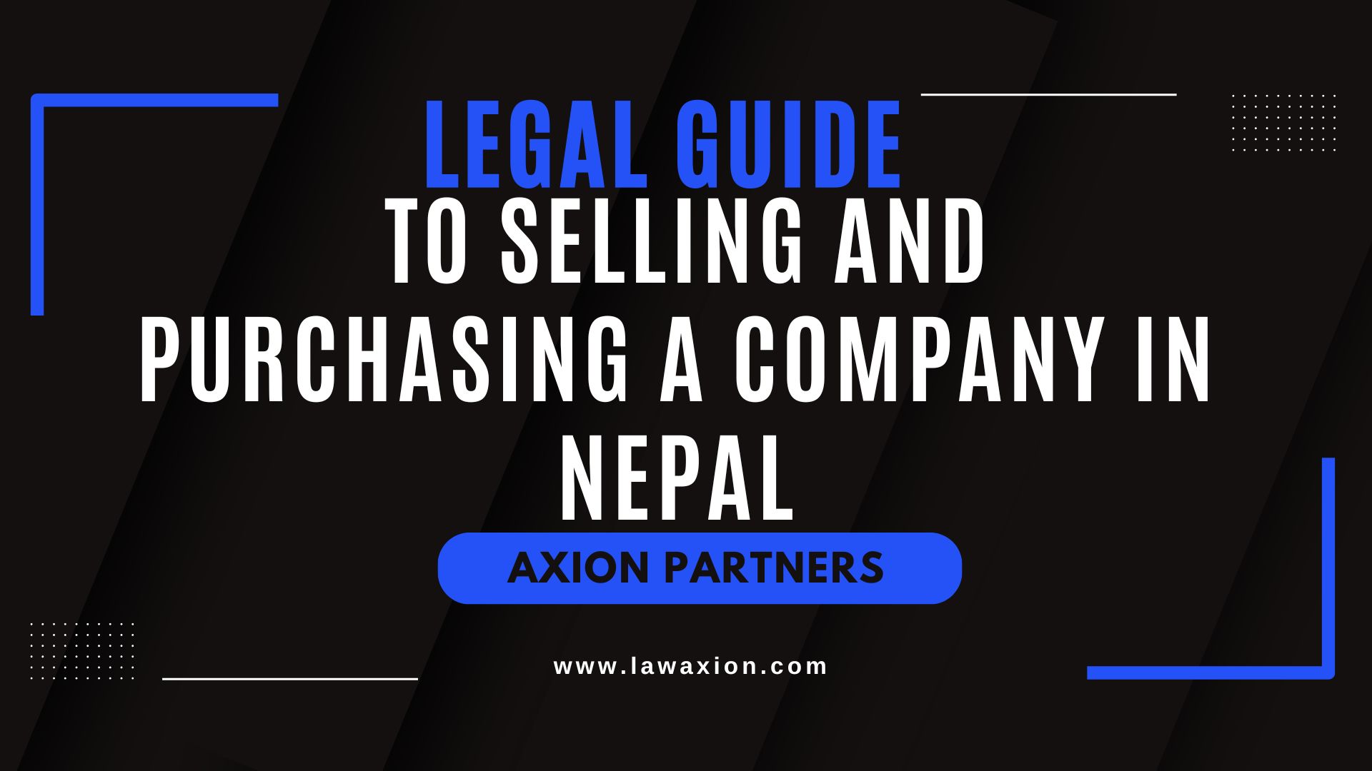 Legal Guide to Selling and Purchasing a Company in Nepal