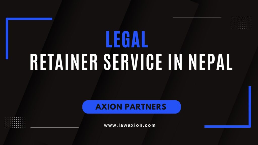 Legal Retainer Service in Nepal