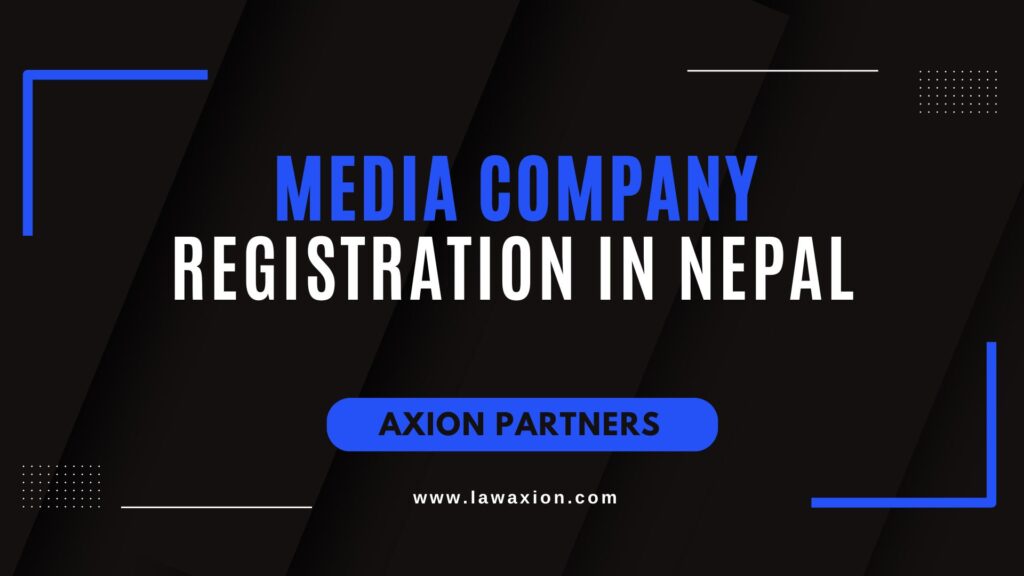 Media Company Registration in Nepal