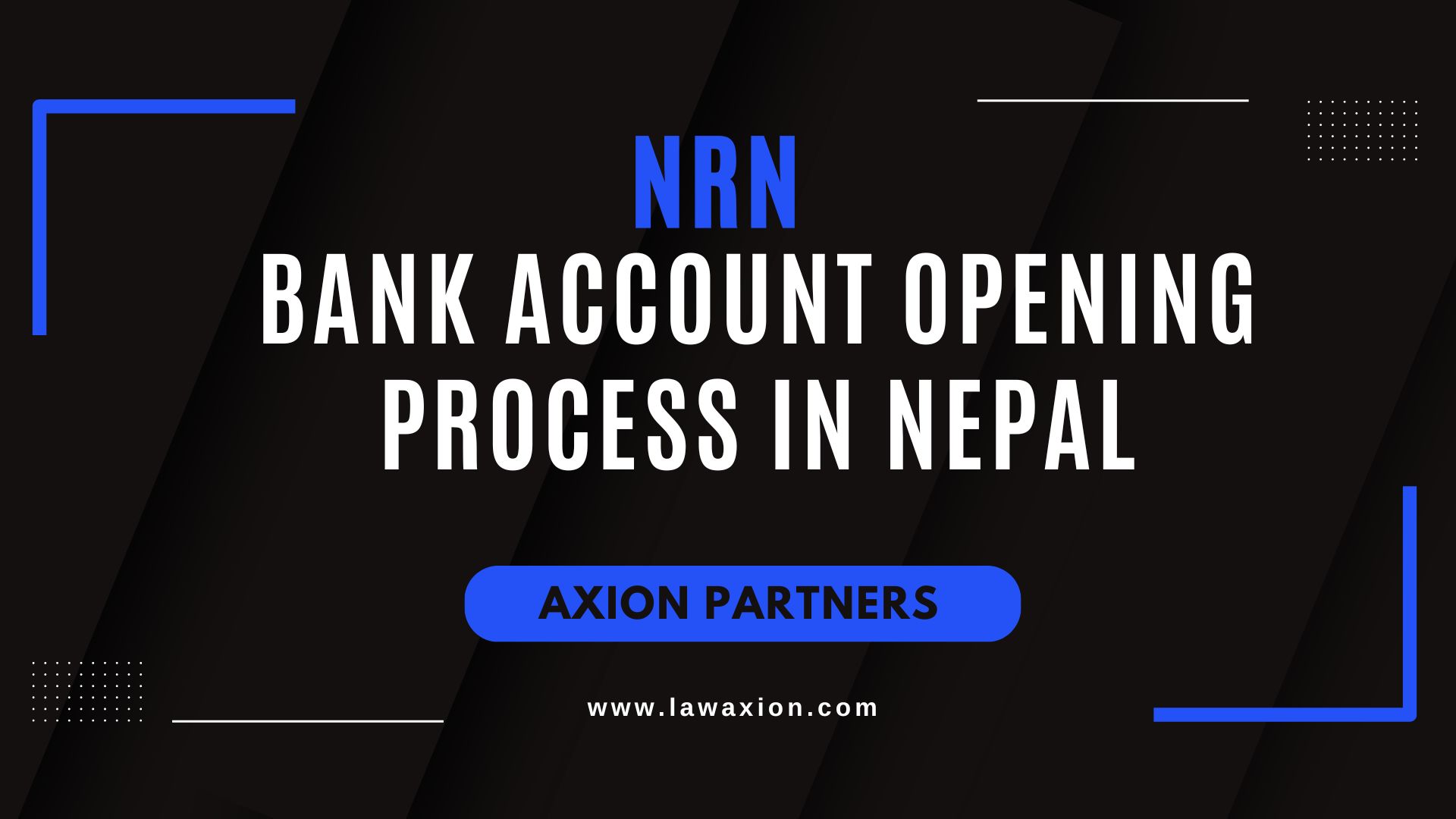 NRN Bank Account Opening Process in Nepal