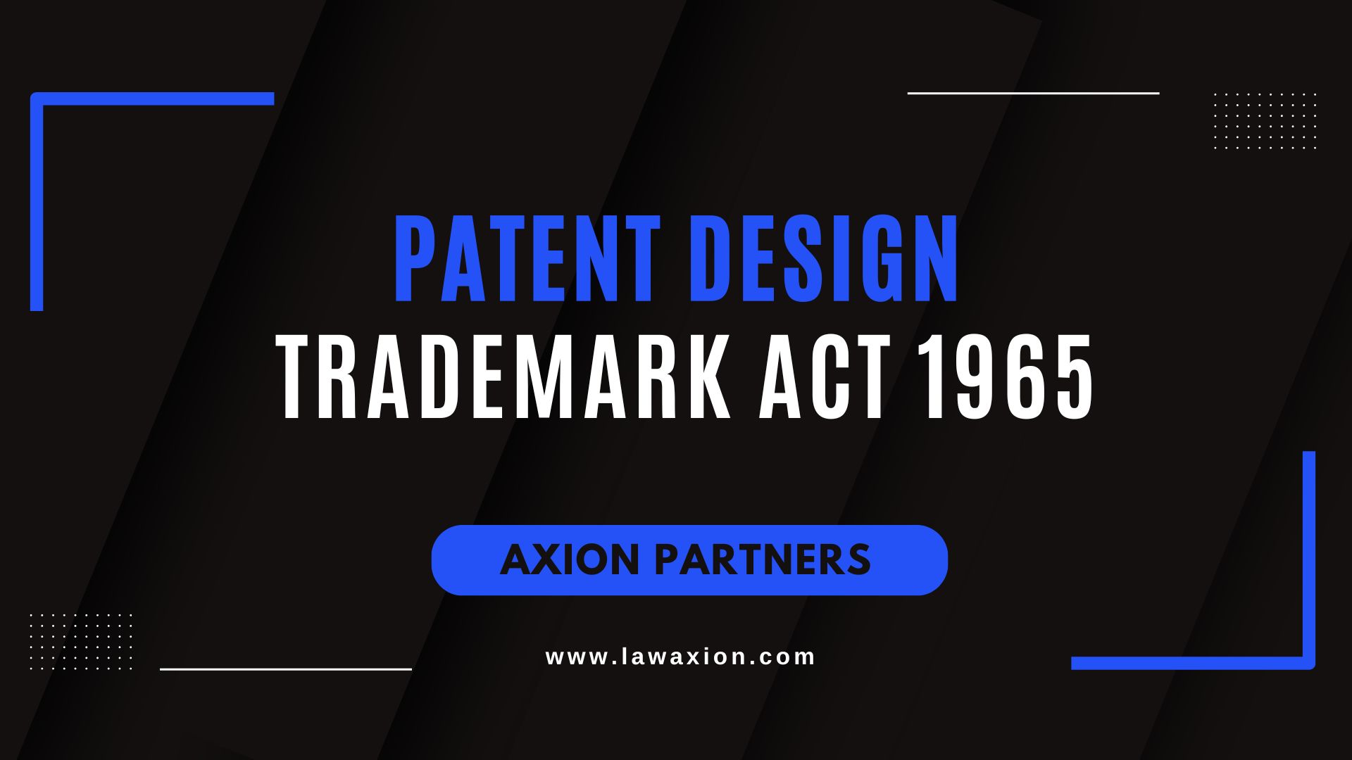 Patent Design Trademark Act 1965