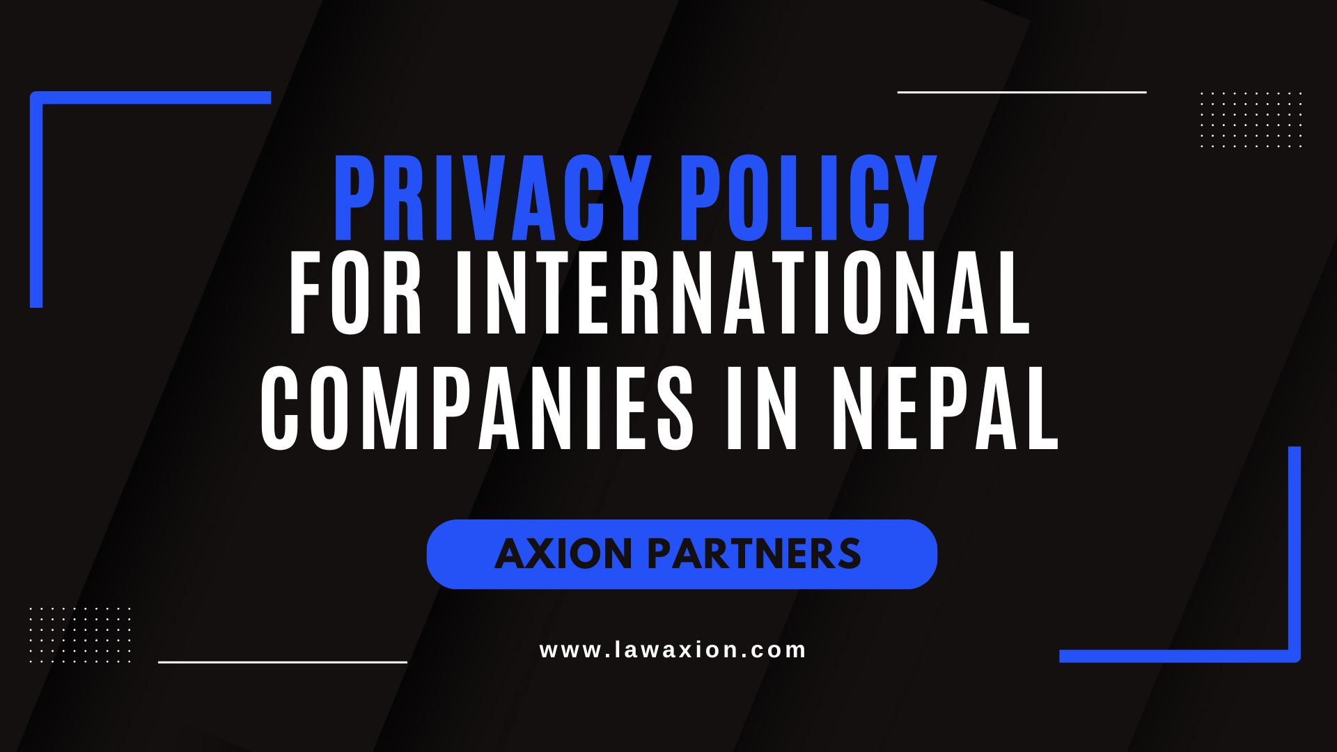 Privacy Policy for International Companies in Nepal