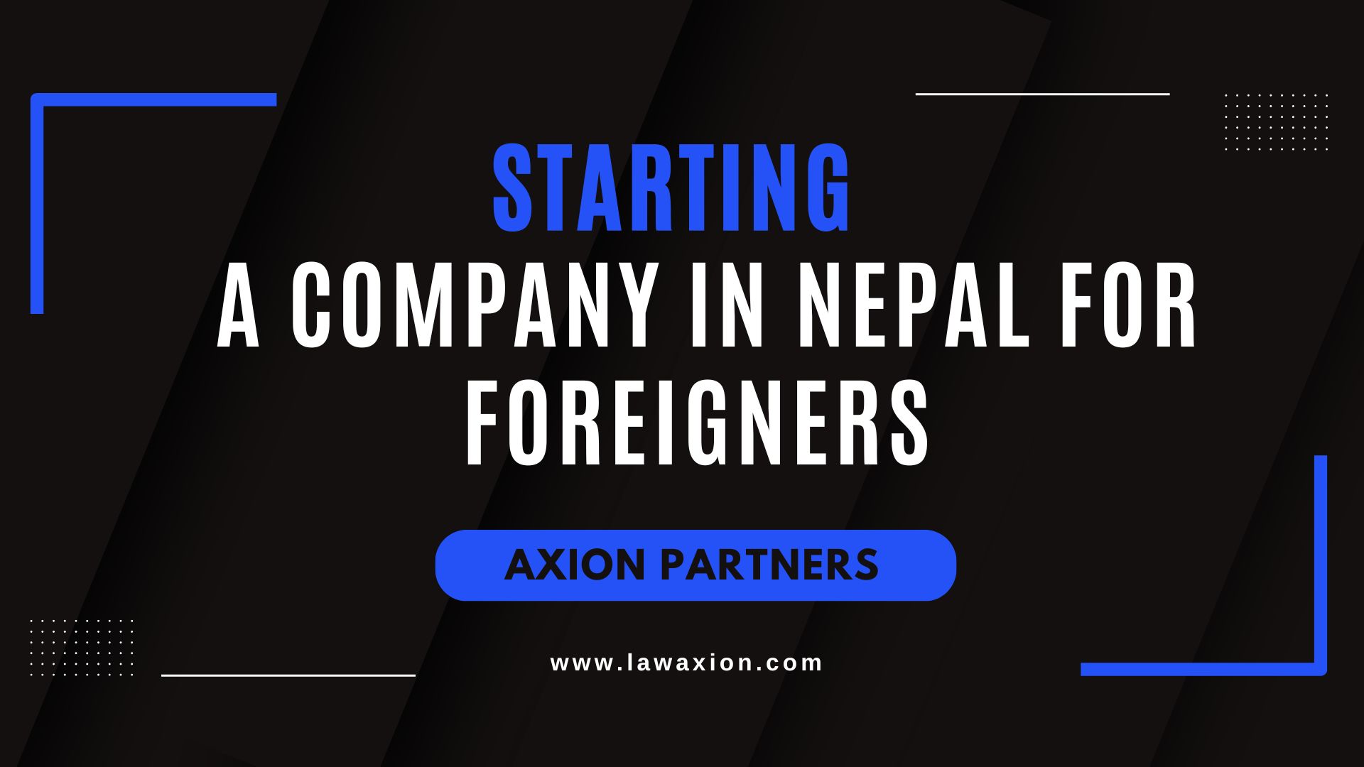 Starting a Company in Nepal for Foreigners