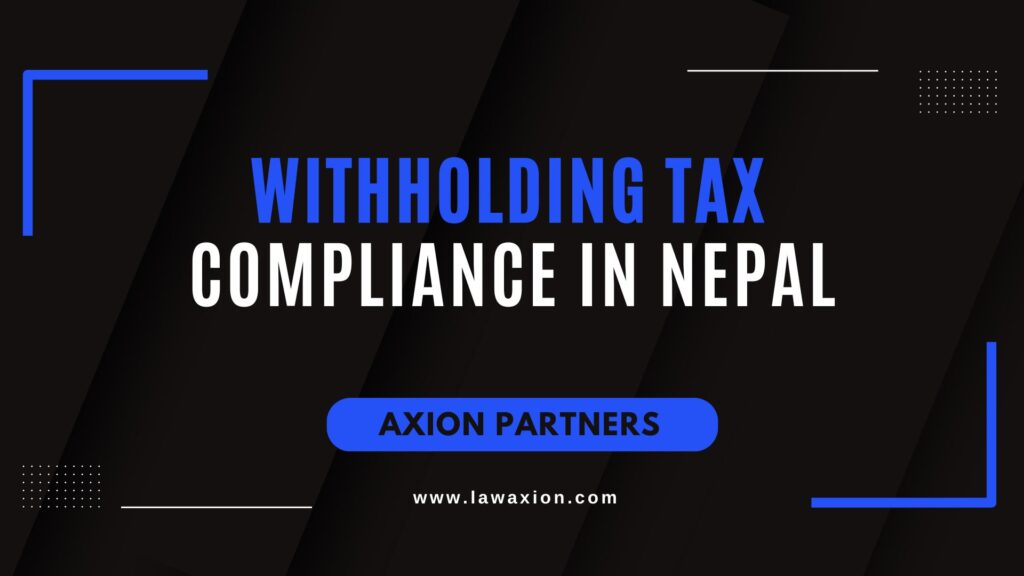 Withholding Tax WTH Compliance in Nepal