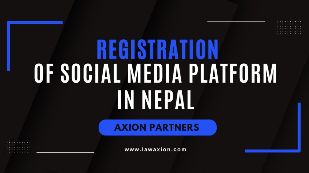 Registration of Social Media Platform in Nepal