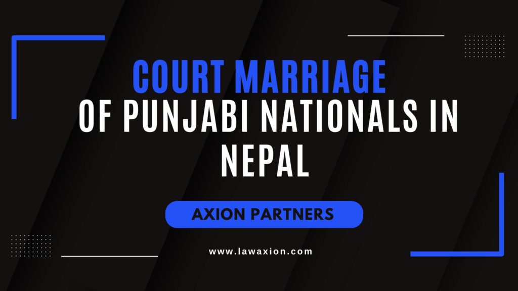 Court Marriage of Punjabi Nationals in Nepal