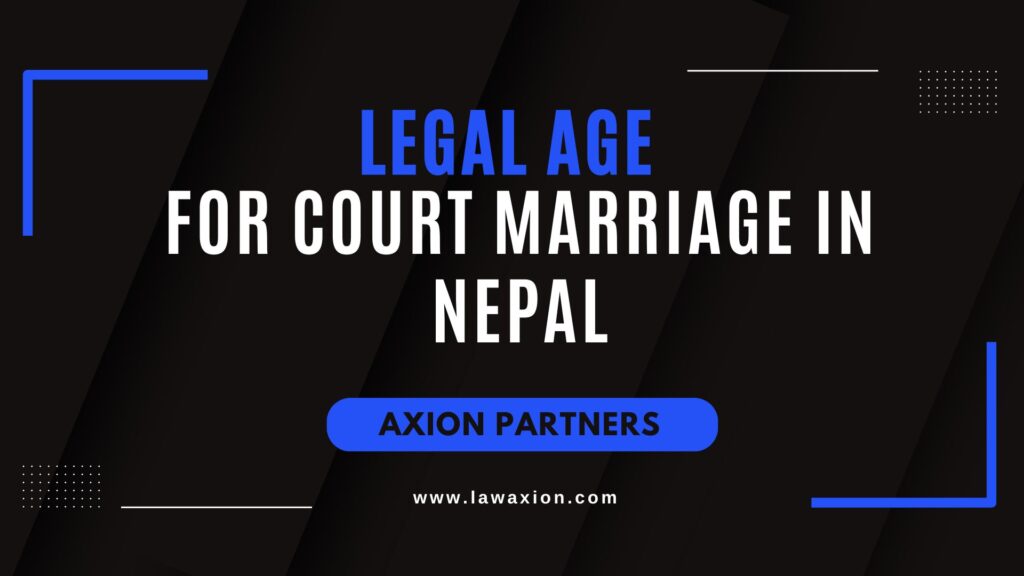Legal Age for Court Marriage in Nepal