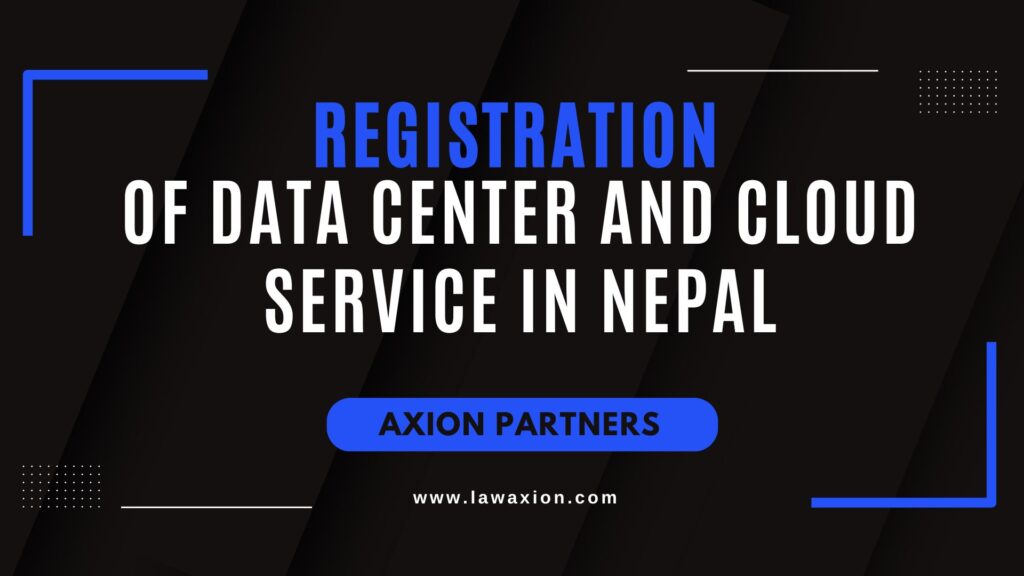 Registration of Data Center and Cloud Service in Nepal