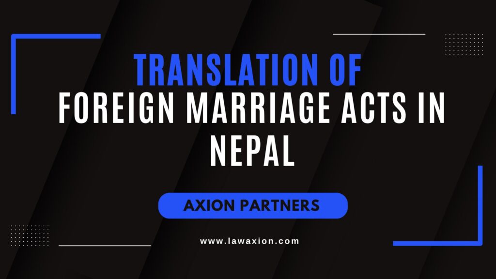 Translation of Foreign Marriage Acts in Nepal