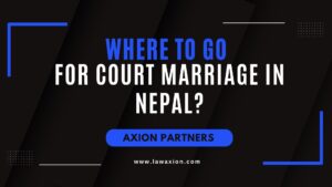 Where to Go for Court Marriage in Nepal?