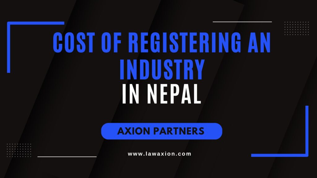 Cost of Registering an Industry in Nepal
